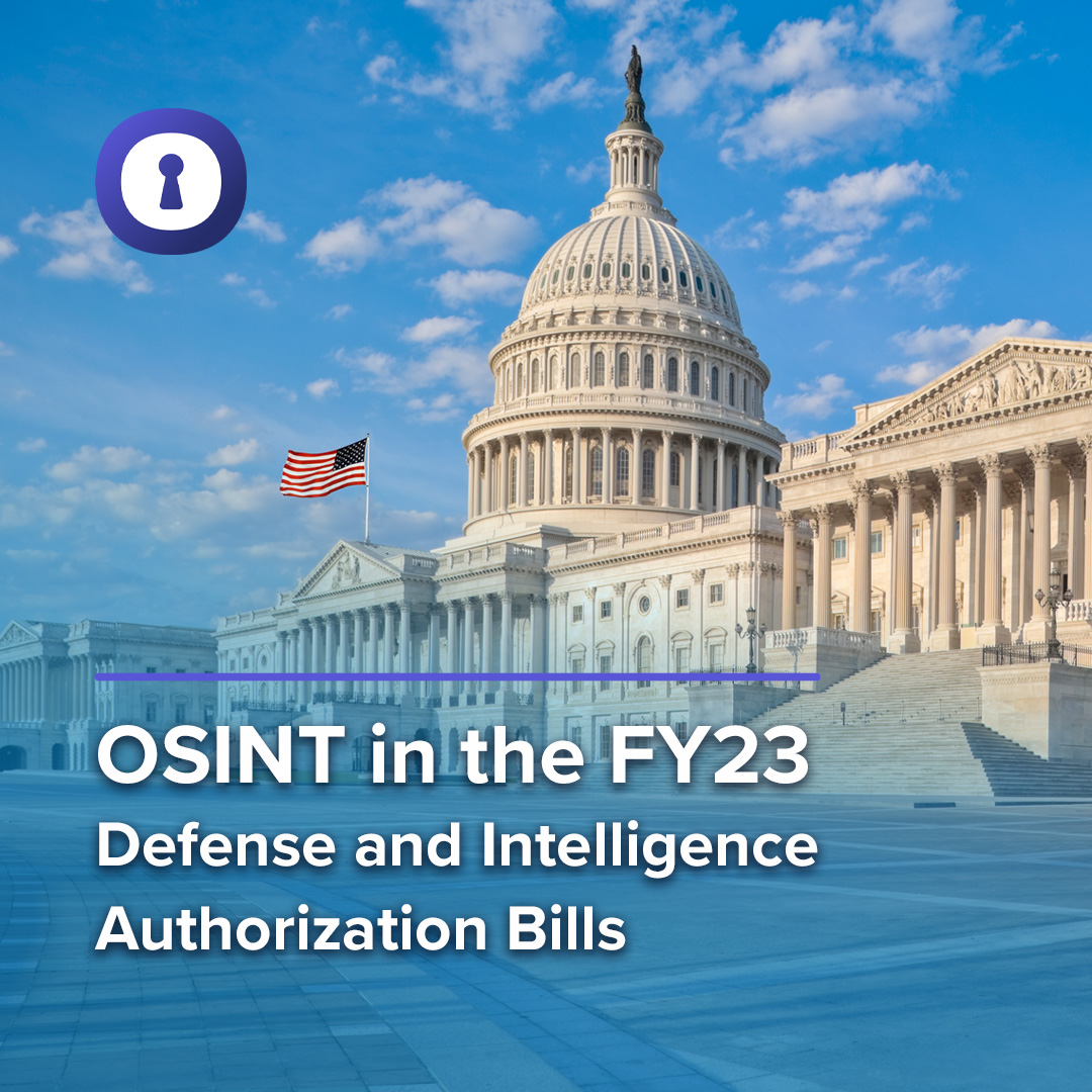 OSINT In The FY23 Defense And Intelligence Authorization Bills | Authentic8