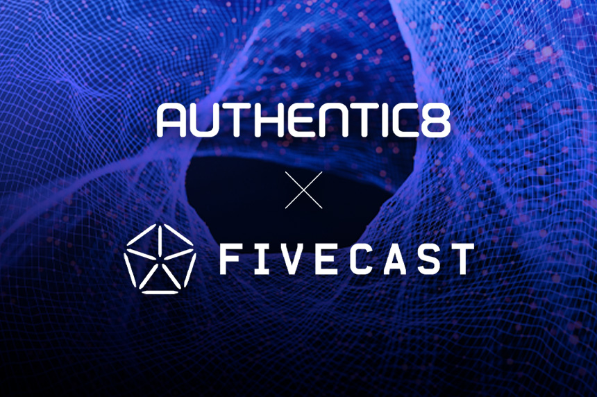 Secure OSINT: Authentic8-Fivecast | authentic8